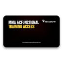 MMA & FUNCTIONAL TRAINING ACCESS